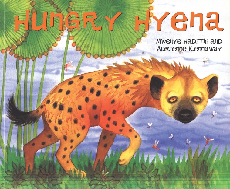 African Animal Tales: Hungry Hyena